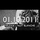 ONDA SONORA presents RELEASE x Nuit Blanche