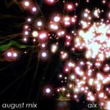 august mix