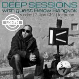 Deep Sessions 002 with guest Below Bangkok - LDN FM
