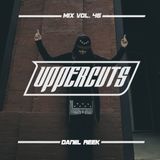 Daniil Reek - Uppercuts Mix Vol. 46