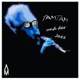 Tam Tam und der Jazz