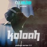 IABT Podcast Series # 1.1 KOLOAH
