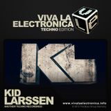 Viva la Electronica Techno Edition pres Kid Larssen