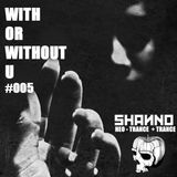 With or Without U - Podcast #005