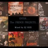 ENTER THE FRENCH PROJECTS... only vinyls mixed by DJ NICE