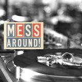 Mess Around! Fall 2013 r&b soul mix