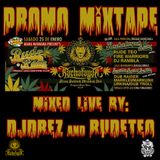 PROMO MIX RUDE BDAY BASH mixed live by DJDREZ & RUDETEO