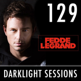 Fedde Le Grand - Darklight Sessions 129