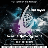 Paul Taylor Live @ Compulsion The Return @ Bowlers Manchester 2011