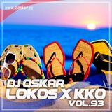 DJ OSKAR - LOKOS X KKO VOL 93