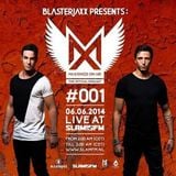 Blasterjaxx - Maxximize On Air 001 2014-06-07