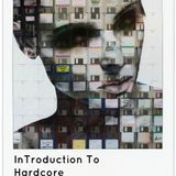 Introduction To Hardcore