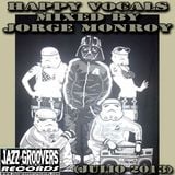 Happy Vocals Mixed by Jorge Monroy (2013)