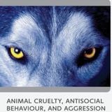 Animal Cruelty, Antisocial Behaviour, and Aggression -In conversation with Prof. Eleonora Gullone
