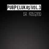 Pub Pelukas vol.3 - Dr. Feelgood