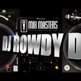 DJ ROWWDY D SESSION 11 MAYO 2013 RADIO MIX SHOW