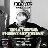 Dr. Oop's "THE GRATEFUL PRESCRIPTIONS" (mixtape)