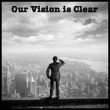 Our Vision Is Clear
