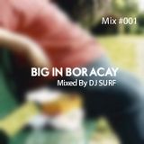 BIG IN BORACAY #001