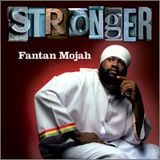 Fantan Mojah - Stronger Selection
