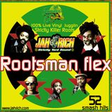 Rootsman Flex MIX CD by Jah Rich