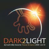 Dark 2 Light! Vol 10 - 2000