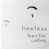 Guest Mix 002: lineless - berlin calling