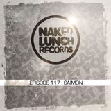Naked Lunch PODCAST #117 - SAIMON