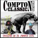 Compton Classic - Emission du 26 Janvier 2014