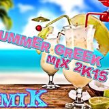Greek Mix 2015 ελληνικο Mix 2015 Summer Edition (Demik)