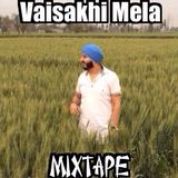 Vaisakhi Mela Mixtape by DDS