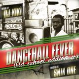 DANCEAHALL FEVER Old School Edition