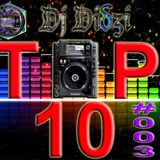 Dj Didzi top 10 #003