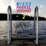 Vampiros Catódicos (aka #TNT): Mixes para el verano (Vol 2.): Agua