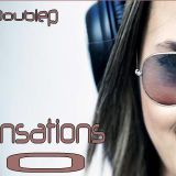 Dj Doublep - Sensations 10