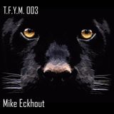 Techno For Your Mind 003