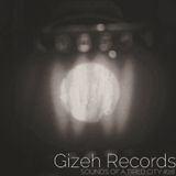 Sounds Of A Tired City #28: Gizeh Records