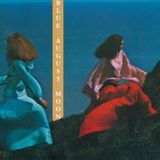 Blue August Moon – A Mixtape