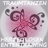 Traumtanzen im herzzeitlosen Ententraining