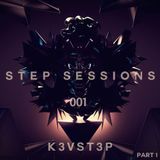 Step Sessions 001 (Pt.1)