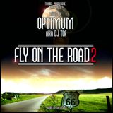 FLY ON THE ROAD "Part 2"