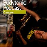 Bodytonic Podcast - Crewdson