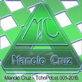 Manolo Cruz - TchnPdcst 001-2015