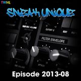 Sneak Unique - Episode 2013-08