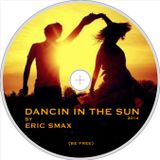 Dancin' in the Sun (be free) 2014