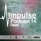 IMPULSE Podcast #14 mixed by Dazid