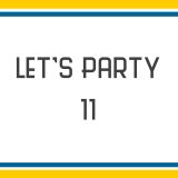 Let's Party 11