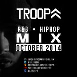 DJ TROOPA R&B HIPHOP MIX October 2014