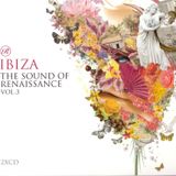 Ibiza - the Sound of Renaissance Vol.3 cd1