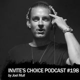 Invite's Choice Podcast 198 - Joel Mull